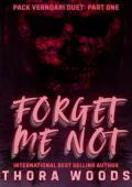 Forget Me Not (Pack Verndari Duet: Part One)