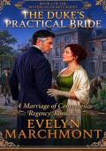 The Duke’s Practical Bride (Waterloo Hearts #1)