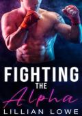 Fighting the Alpha (Foundry Boxing Gym Alphas #2)