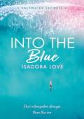 Into the Blue (Saltwater Secrets #3)