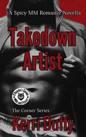 Takedown Artist (The Corner #2)