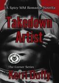Takedown Artist (The Corner #2)