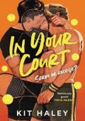 In Your Court (The Love Game #1)