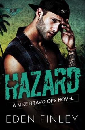 Hazard (Mike Bravo Ops #5)