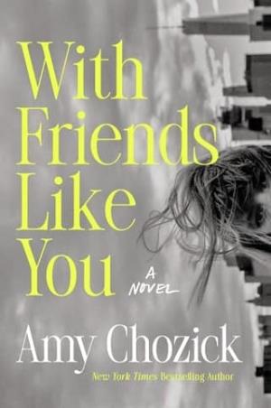 With Friends Like You