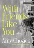 With Friends Like You