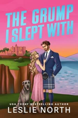 The Grump I Slept With (Braeburn Cliffs #2)