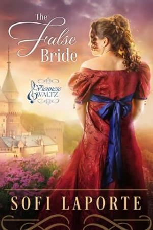 The False Bride (Viennese Waltz #3)
