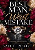 Best Man, Worst Mistake