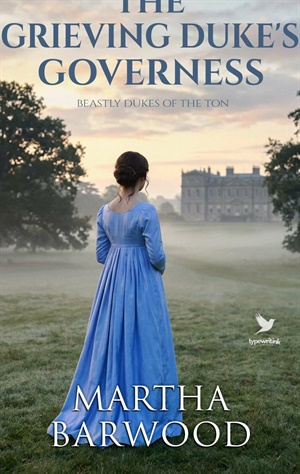 The Grieving Duke's Governess (Beastly Dukes of the Ton 3)