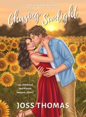 Chasing Sunlight (Birch Hollow #1)