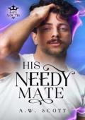 His Needy Mate (San Noctis #1)