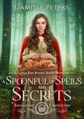A Spoonful of Spells and Secrets (Enchanting Confections #12)