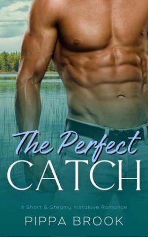 The Perfect Catch (Lake Mercury Lovers #3)