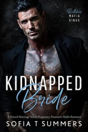 Kidnapped Bride (Ruthless Mafia Kings #1)