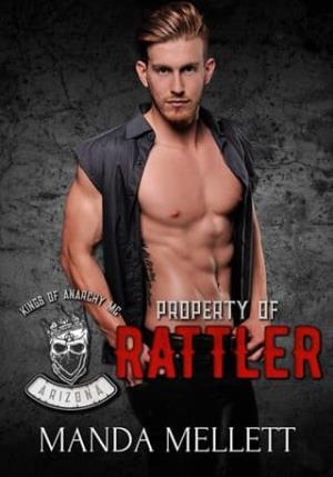 Property of Rattler (Kings of Anarchy MC: Arizona #4)