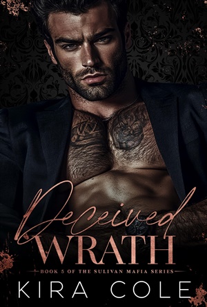 Deceived Wrath (The Sullivan Mafia #5)