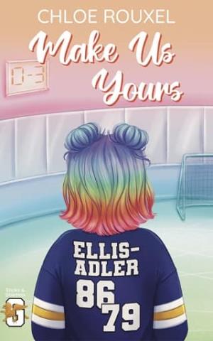 Make Us Yours (Sticks and Stilettos #3)