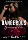 Dangerous Secrets (DeMarco Family Mafia #1)