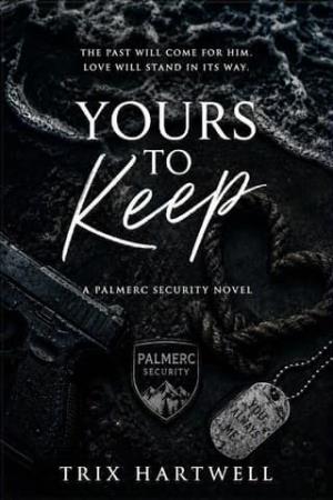 Yours to Keep (PalMerc Security #1)