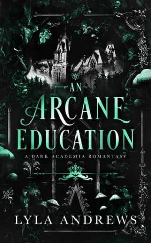 An Arcane Education (Arcadia Academy #1)