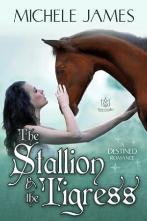 The Stallion & The Tigress (Destined #2)