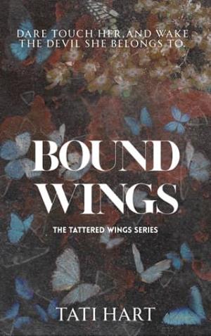Bound Wings (The Tattered Wings #1)