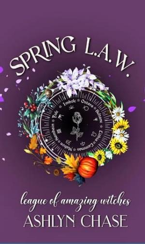 Spring L.A.W. (League of Amazing Witches #2)