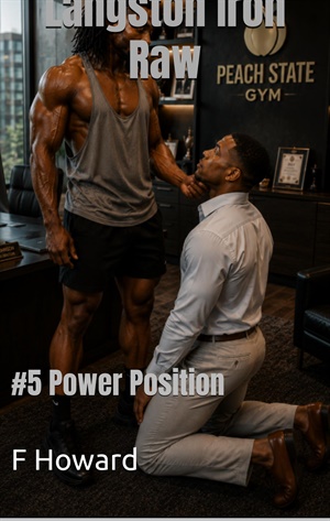 Power Position (Langston Iron: Raw #5)