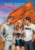 Double Interference (Dragons Legacy #1)