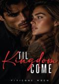 Til Kingdom Come