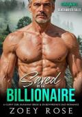 Saved By the Billionaire (Curvy Wives of Blackwater Falls #9)