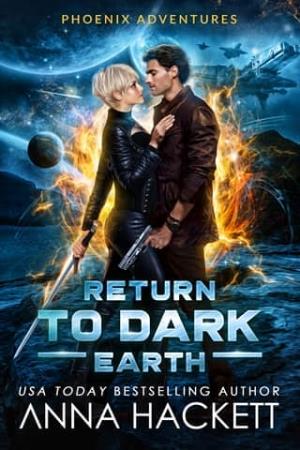 Return to Dark Earth (Phoenix Adventures #6)