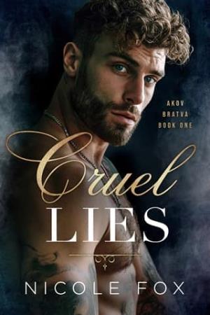 Cruel Lies (Akov Bratva #1)