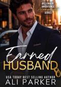 Earned Husband (Billionaire Inheritance Arrangement #12)