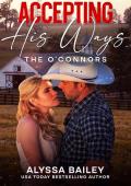 Accepting His Ways (The O'Connors 8)
