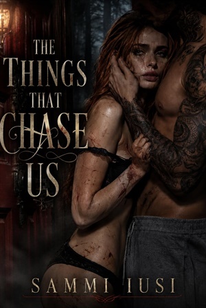 The Things that Chase us (Knightfall Security #1)