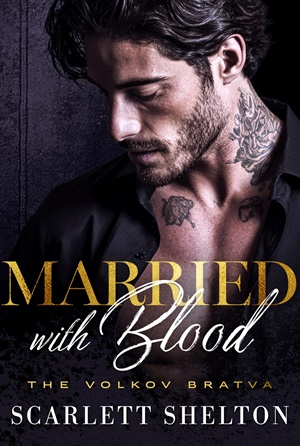 Married with Blood (The Volkov Bratva #2)
