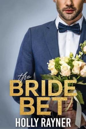 The Bride Bet (Vows and Veils #6)