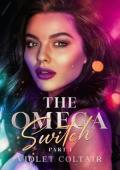 The Omega Switch, Part 1