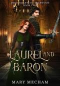 Laurel and Baron (Descendants of Sherwood #2)