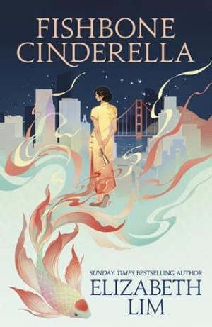 Fishbone Cinderella (gorgeous, spellbinding East-Asian inspired fantasy)