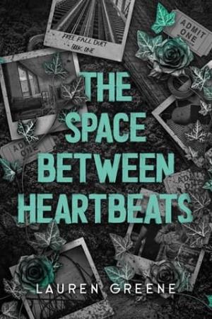 The Space Between Heartbeats (Free Fall Duet #1)