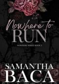 Nowhere to Run (Nowhere #2)