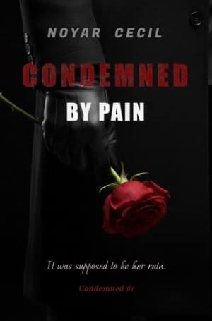 Condemned By Pain
