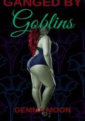 Ganged by Goblins (Feral City #3)