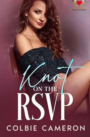 Knot on the RSVP (Heat Seekers Omegaverse #3)