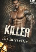 Killer (Serpent Sinners MC #9)