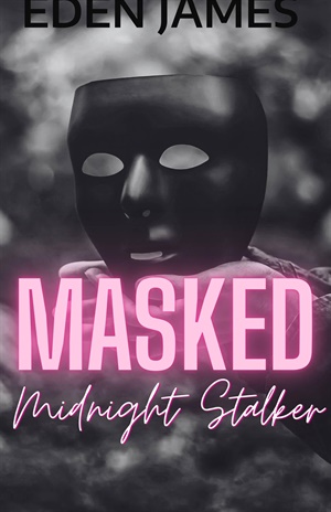 Masked Midnight Stalker (Dark Obsessions #9)