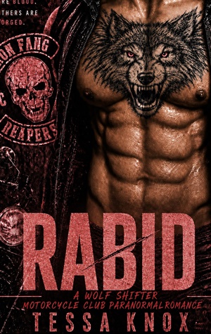 RABID (Iron Fang Reapers MC #18)